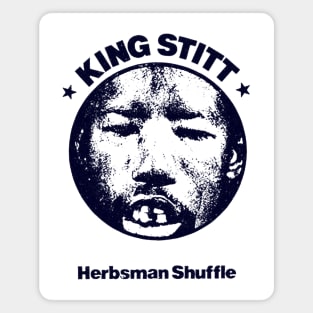 King Stitt Herbsman Shuffle Magnet